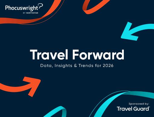 Travel Forward: Data, Insights and Trends for 2026 Travel Forward: Data, Insights and Trends for 2026